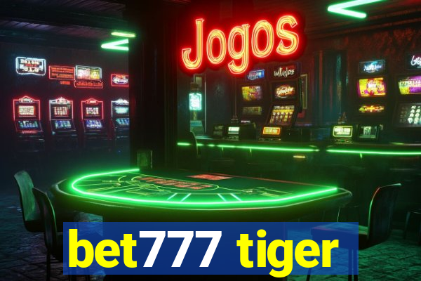 bet777 tiger